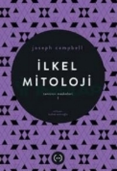 İlkel Mitoloji / Tanrının Maskeleri 1 İlkel Mitoloji / Tanrının Maskeleri 1
