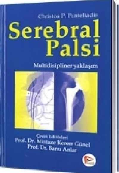 Serebral Palsi Multidisipliner Yaklaşım Serebral Palsi Multidisipliner Yaklaşım