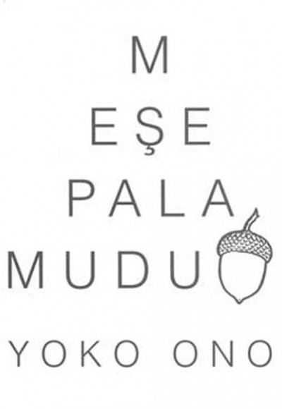 Meşe Palamudu Meşe Palamudu