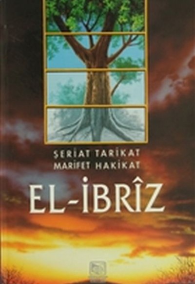 El-İbriz (2 Cilt Takım) - Şeriat Tarikat Marifet Hakikat El-İbriz (2 Cilt Takım) - Şeriat Tarikat Marifet Hakikat