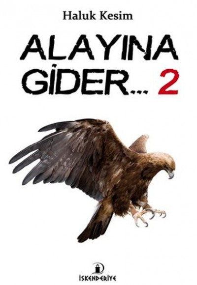 Alayına Gider 2 Alayına Gider 2