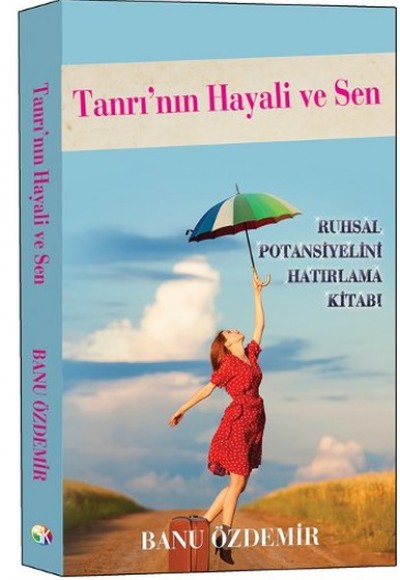 Tanrı'nın Hayali ve Sen Tanrı'nın Hayali ve Sen