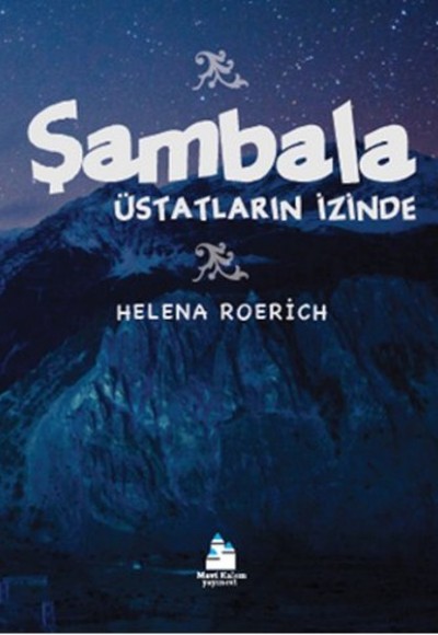 Şambala Üstatların İzinde Şambala Üstatların İzinde