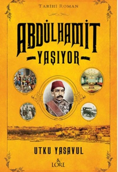 Abdülhamit Yaşıyor Abdülhamit Yaşıyor