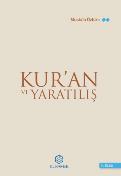 Kuran ve Yaratılış Kuran ve Yaratılış