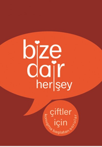 Bize Dair Her Şey Bize Dair Her Şey