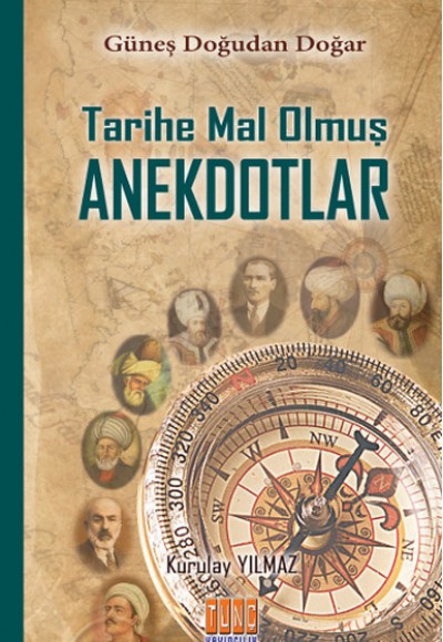 Tarihe Mal Olmuş Anekdotlar Tarihe Mal Olmuş Anekdotlar