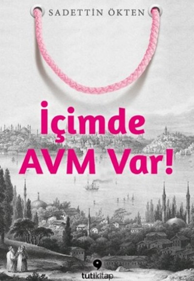 İçimde Avm Var! İçimde Avm Var!