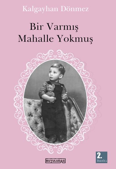 Bir Varmış Mahalle Yokmuş Bir Varmış Mahalle Yokmuş