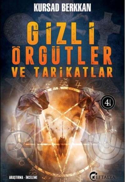 Gizli Örgütler ve Tarikatlar Gizli Örgütler ve Tarikatlar
