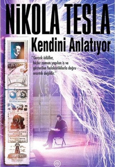 Nikola Tesla Kendini Anlatıyor Nikola Tesla Kendini Anlatıyor
