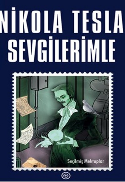 Nicola Tesla Sevgilerimle Nicola Tesla Sevgilerimle