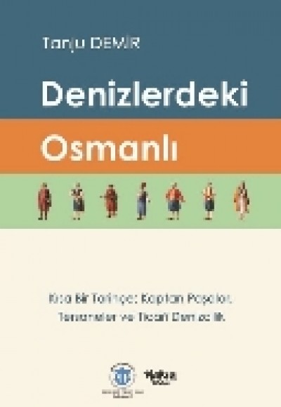 Denizlerdeki Osmanlı Denizlerdeki Osmanlı