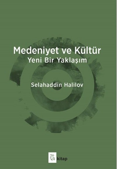 Medeniyet ve Kültür Medeniyet ve Kültür