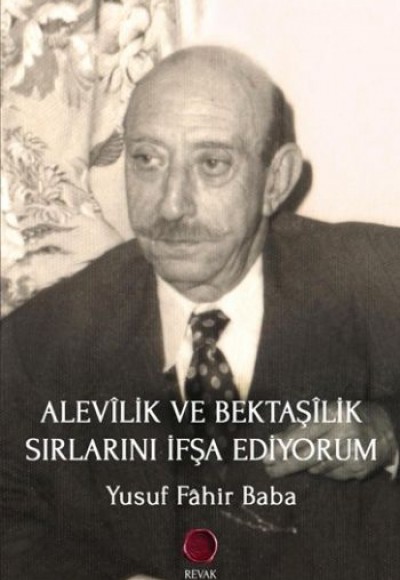Alevilik ve Bektaşilik Sırlarını İfşa Ediyorum Alevilik ve Bektaşilik Sırlarını İfşa Ediyorum