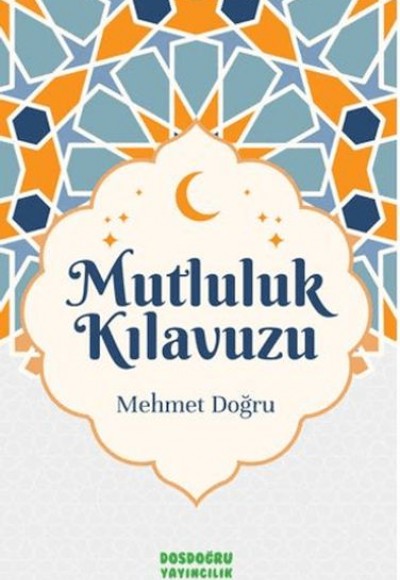 Mutluluk Kılavuzu Mutluluk Kılavuzu