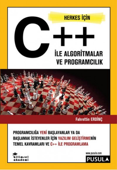 Herkes İçin C++ ile Algoritmalar ve Programcılık Herkes İçin C++ ile Algoritmalar ve Programcılık