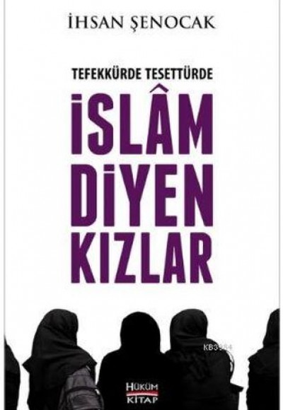 Tefekkürde Tesettürde İslam Diyen Kızlar Tefekkürde Tesettürde İslam Diyen Kızlar