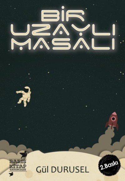 Bir Uzaylı Masalı Bir Uzaylı Masalı