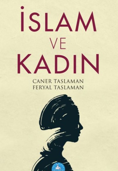 İslam ve Kadın İslam ve Kadın