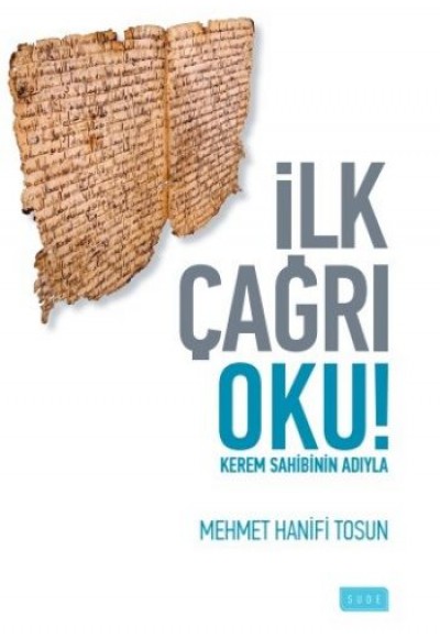 İlk Çağrı Oku Kerem Sahibinin Adıyla İlk Çağrı Oku Kerem Sahibinin Adıyla