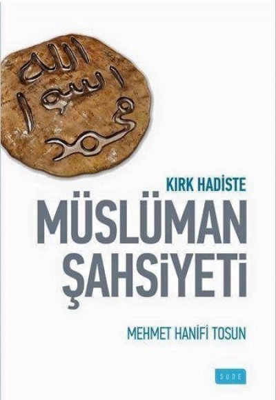 Kırk Haidste Müslüman Şahsiyeti Kırk Haidste Müslüman Şahsiyeti