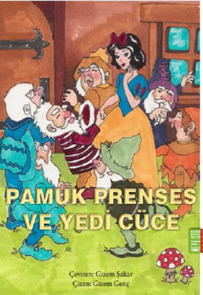Pamuk Prenses ve Yedi Cüce Pamuk Prenses ve Yedi Cüce