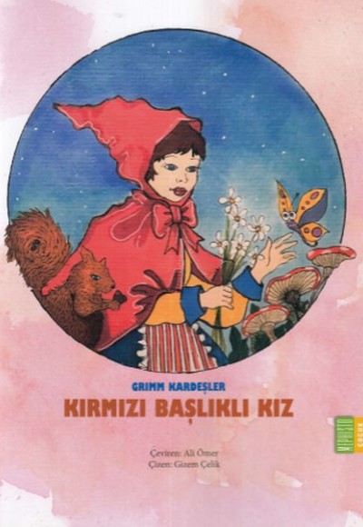Kırmızı Başlıklı Kız Kırmızı Başlıklı Kız