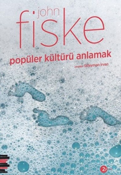 Popüler Kültürü Anlamak Popüler Kültürü Anlamak