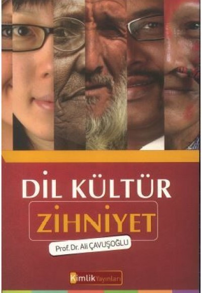Dil Kültür Zihniyet Dil Kültür Zihniyet
