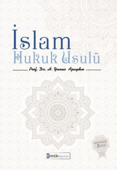 İslam Hukuk Usulü İslam Hukuk Usulü