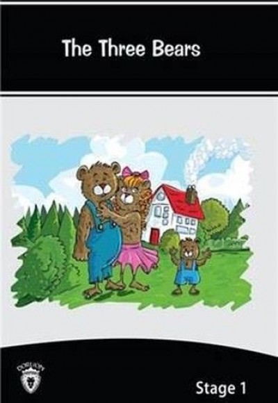 The Three Bears - Stage 1 The Three Bears - Stage 1