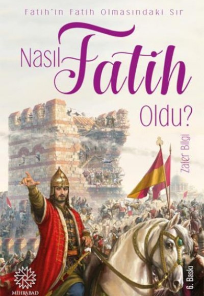 Nasıl Fatih Oldu? Nasıl Fatih Oldu?