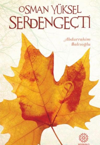 Osman Yüksel Serdengeçti Osman Yüksel Serdengeçti