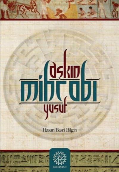 Aşkın Mihrabı Yusuf Aşkın Mihrabı Yusuf