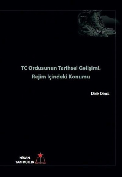 TC Ordusunun Tarihsel Gelişimi Ordu İçindeki Konumu