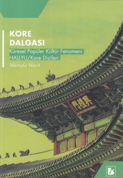 Kore Dalgası Kore Dalgası
