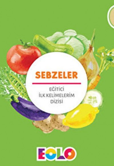 İlk Kelimelerim Dizisi - Sebzeler