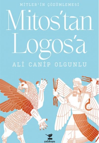 Mitos'tan Logos'a Mitos'tan Logos'a