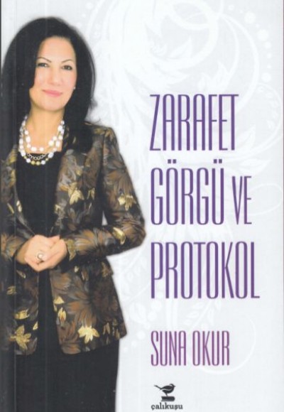 Zarafet Görgü ve Protokol Zarafet Görgü ve Protokol