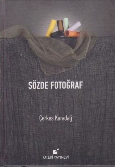 Sözde Fotoğraf - Ciltli Sözde Fotoğraf - Ciltli