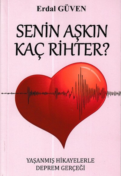 Senin Aşkın Kaç Rihter Senin Aşkın Kaç Rihter