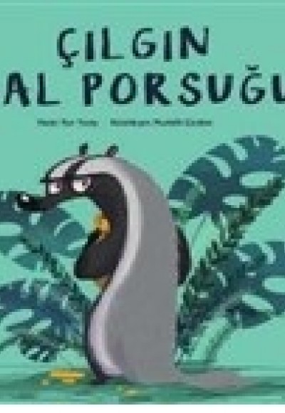 Çılgın Bal Porsuğu Çılgın Bal Porsuğu