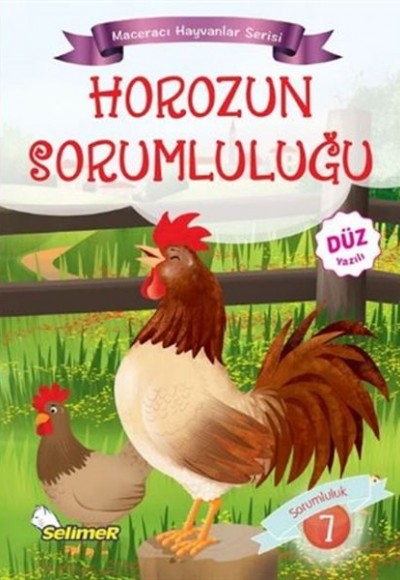 Maceracı Hayvanlar - Horozun Sorumluluğu