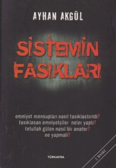 Sistemin Fasıkları Sistemin Fasıkları
