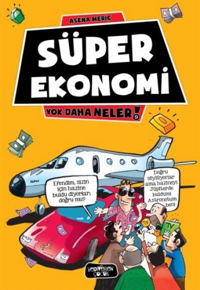 Yok Daha Neler 9 - Süper Ekonomi Yok Daha Neler 9 - Süper Ekonomi