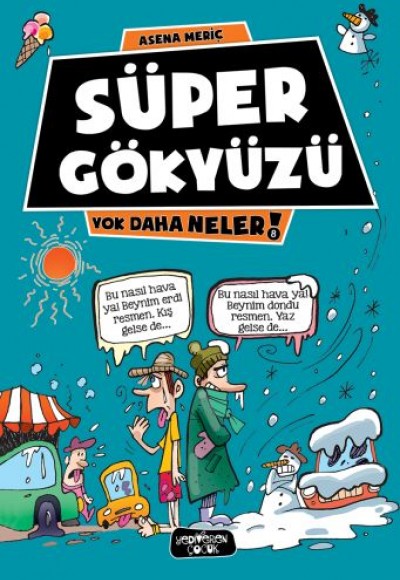 Yok Daha Neler 8 - Süper Gökyüzü Yok Daha Neler 8 - Süper Gökyüzü
