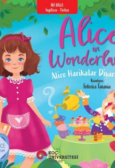 Alice Harikalar Diyarında (İki Dilli Türkçe-İngilizce) Alice Harikalar Diyarında (İki Dilli Türkçe-İngilizce)