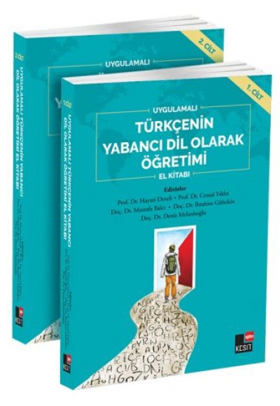 Uygulamalı Türkçenin Yabancı Dil Olarak Öğretimi El Kitabı (1-2 Cilt) Uygulamalı Türkçenin Yabancı Dil Olarak Öğretimi El Kitabı (1-2 Cilt)