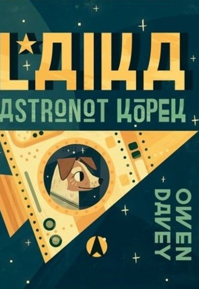 Laika, Astronot Köpek - Ciltli Laika, Astronot Köpek - Ciltli